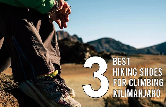 The 3 Best Hiking Shoes for Climbing Kilimanjaro