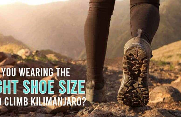 Are You Wearing the Right Shoe Size to Climb Kilimanjaro?