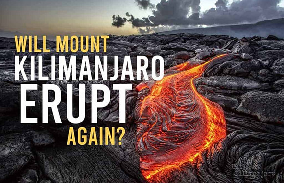 Will Mount Kilimanjaro Erupt Again?
