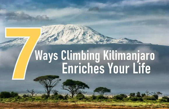 7 Ways Climbing Kilimanjaro Enriches Your Life