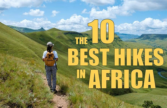 The 10 Best Hikes in Africa