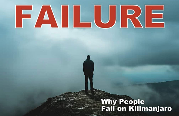 Why People Fail When Climbing Kilimanjaro