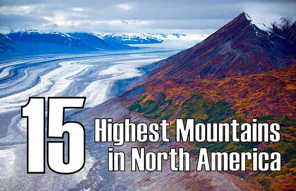 The 15 Highest Mountains in North America