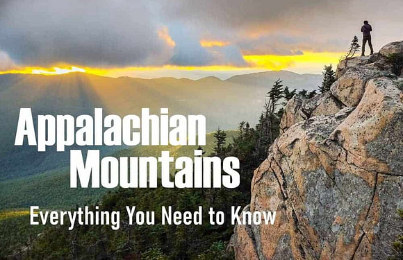 The Appalachian Mountains: Everything You Need to Know