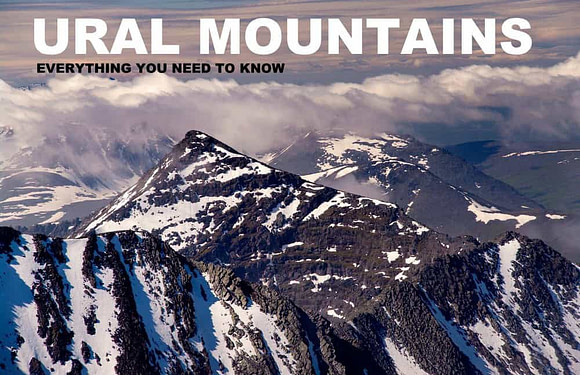 Ural Mountains: Everything You Need to Know