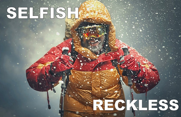 Are Mountaineers Selfish and Reckless?