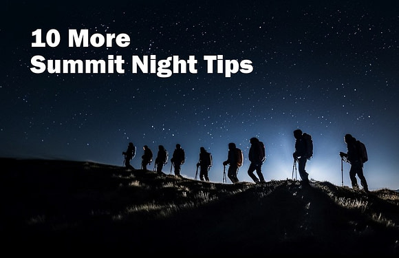 Summit Night: 10 More Tips to Reach the Top